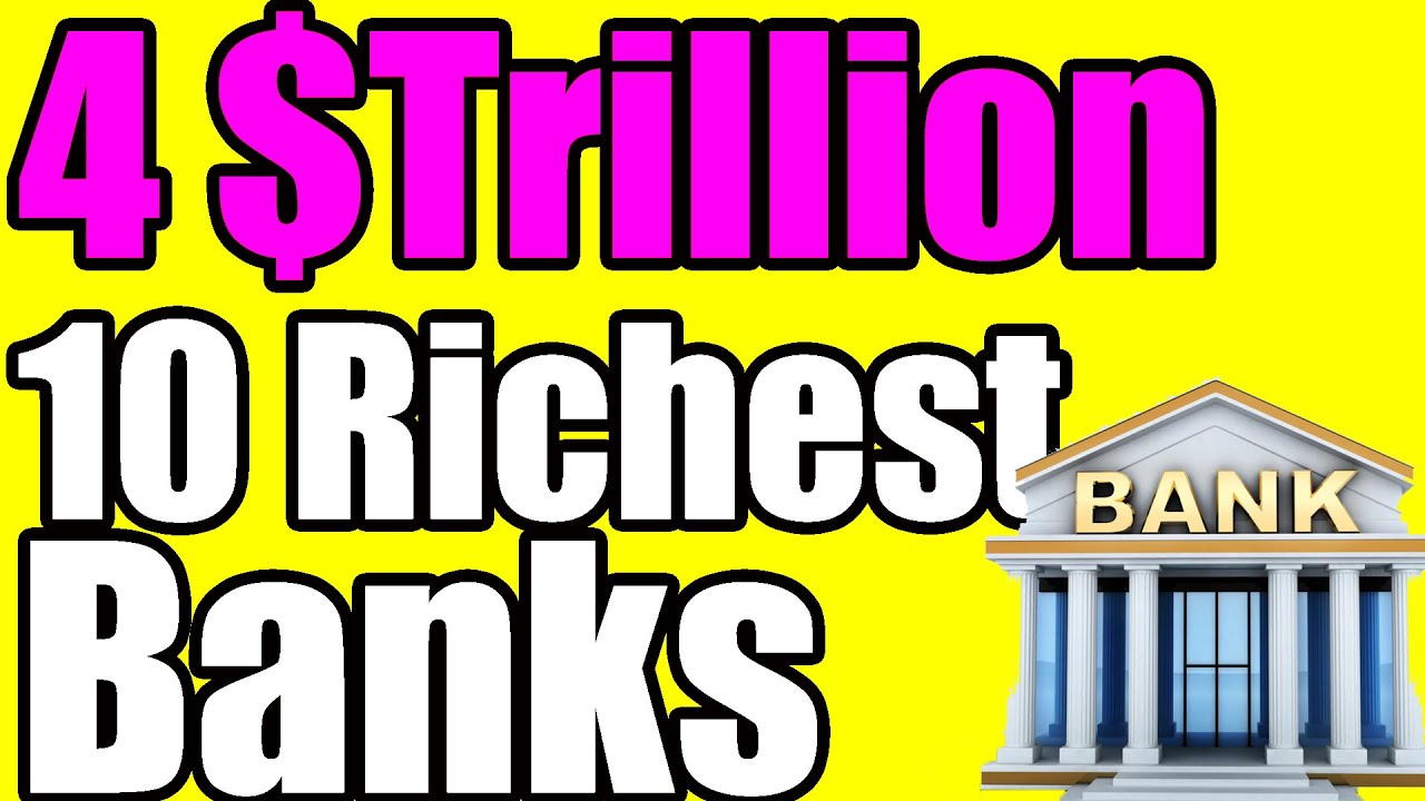 TOP 10 Richest Banks in The World 2024 YouTube