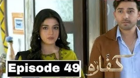 Kaffara Episode 49 - Ali Ansari - Laiba Khan - Zoya Nasir - 13th September 2024