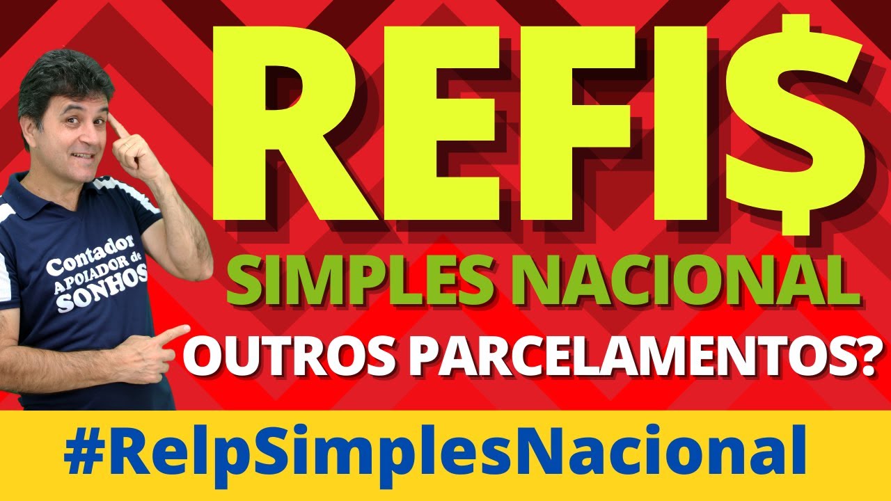 REFIS | SIMPLES NACIONAL | RELP |  INCLUIR OUTROS PARCELAMENTOS?