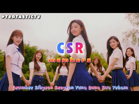 CSR Members Csr Kpop Longversion Geumhee Sihyeon Seoyeon Yuna Sua Duna Yeham 