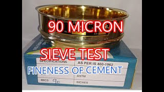 Fineness Of Cement By Sieve No 09 Or 90 Micron Sieve ,