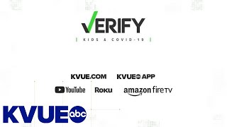 'VERIFY: Kids and COVID-19': KVUE special answers your vaccine questions | KVUE