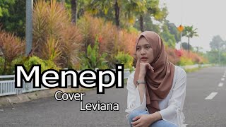 MENEPI (NGATMOMBILUNG) - Leviana | Bening Musik Cover