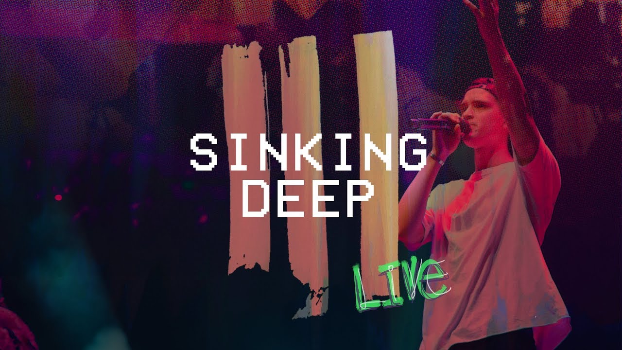 Sinking Deep Live At Hillsong Conference Hillsong Young