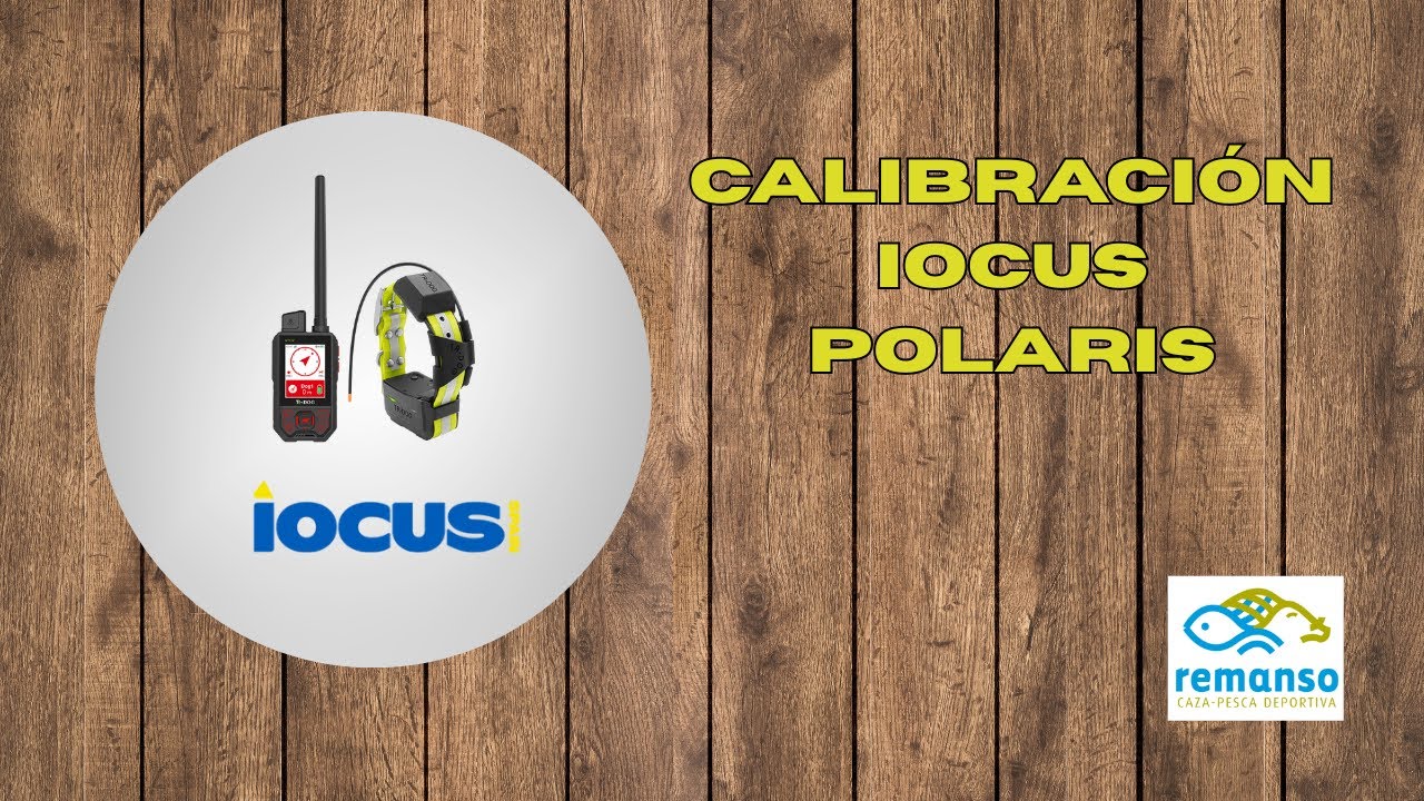 Calibración mando TR Dog IOCUS POLARIS