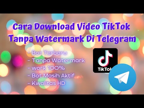 cara-download-video-tiktok-tanpa-watermark-di-telegram-||-terbaru-2021