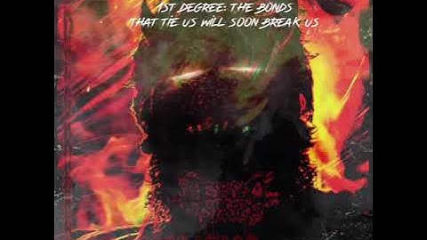 Despised Masses - 1st Degree: The Bonds That Tie Us Will Soon Break Us