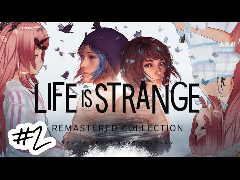 【Life is Strange Remastered #2 】時間が巻き戻せたら誰を救いたい？【ネタバレあり】