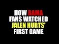 How Bama Fans Watched Jalen Hurts' First Game