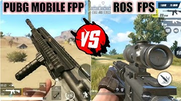 PUBG Mobile FPP vs ROS FPS - Which is better? Rules of Survival FPS or PUBG Mobile FPS - HD