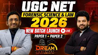 UGC NET Forensic Science &amp; Law 2026 | New Batch Launch Live | Paper 1 + Paper 2 | Dream Judiciary