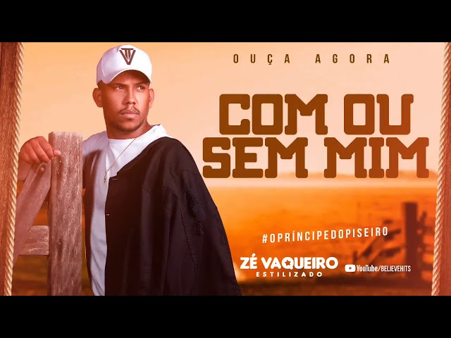 Ze Vaqueiro - Com Ou Sem Mim