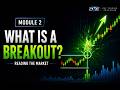 What Is a Breakout