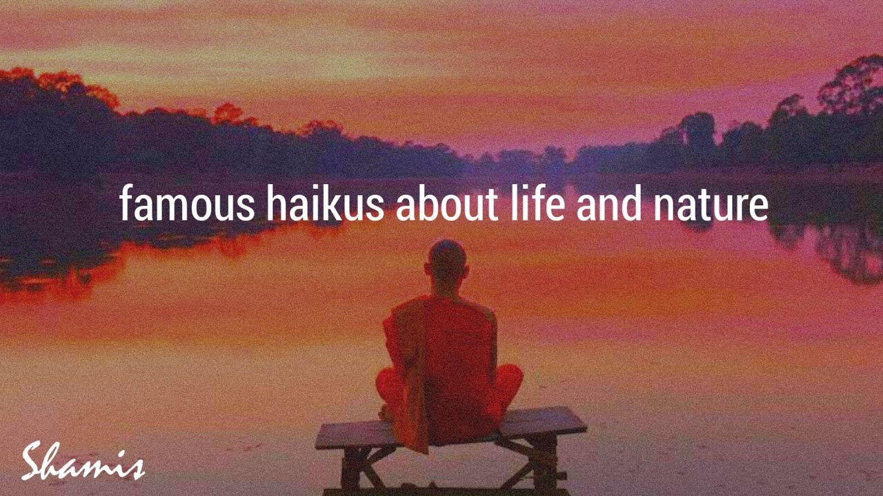 Haiku Poems About Nature, Love And Life - Youtube