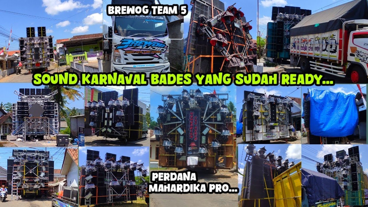 Deretan sound yang ready di bades, Mahardika pro perdana di Lumajang,rute karnaval bades Pasirian 
