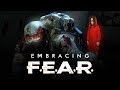 Embracing F.E.A.R.