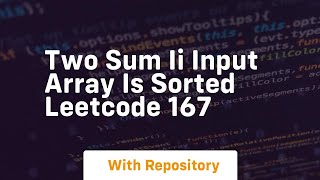 two sum ii input array is sorted leetcode 167