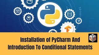 Python Conditional Statements (Tutorial # 5, Part-2)