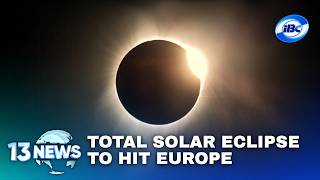 Total solar eclipse to cross parts of Europe next week | 13 News