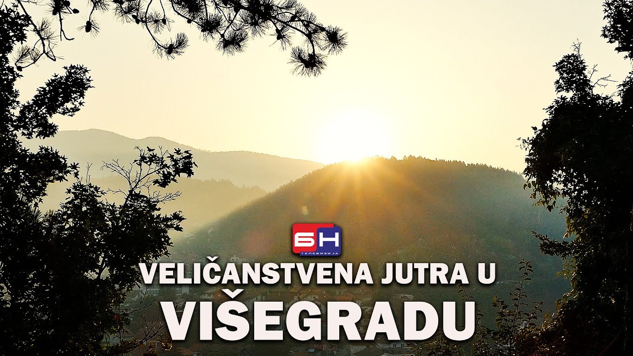 Jutro u Višegradu? Veličanstveno! - Ljepote višegradskih praskozorja || ZAPISI PORED PUTA