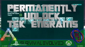 Ark Xbox & PS4 "Permanently Unlock Tek Engrams"