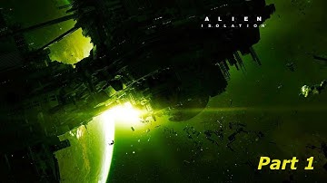Alien: Isolation | The Torrens | Part 1