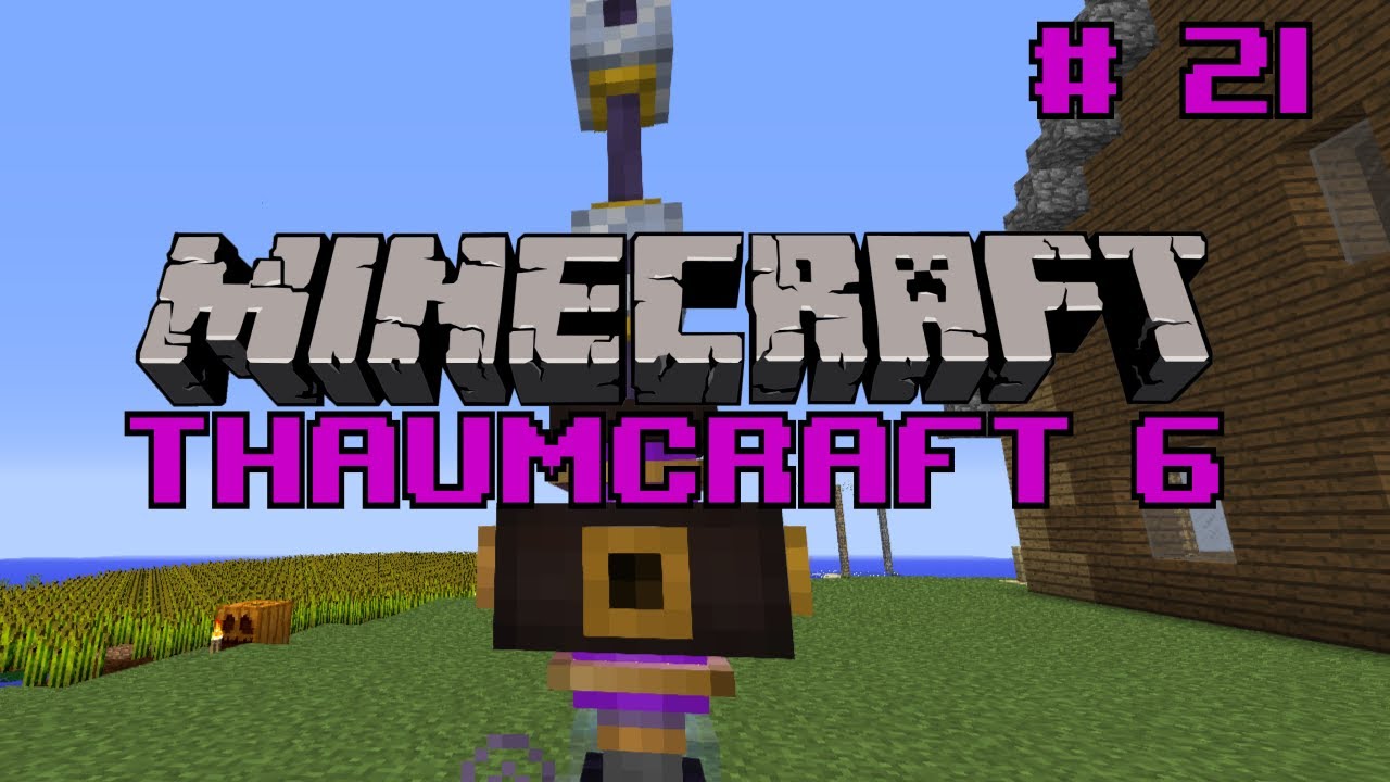 Let S Do Thaumcraft 6 Managing Flux Ep21 Youtube