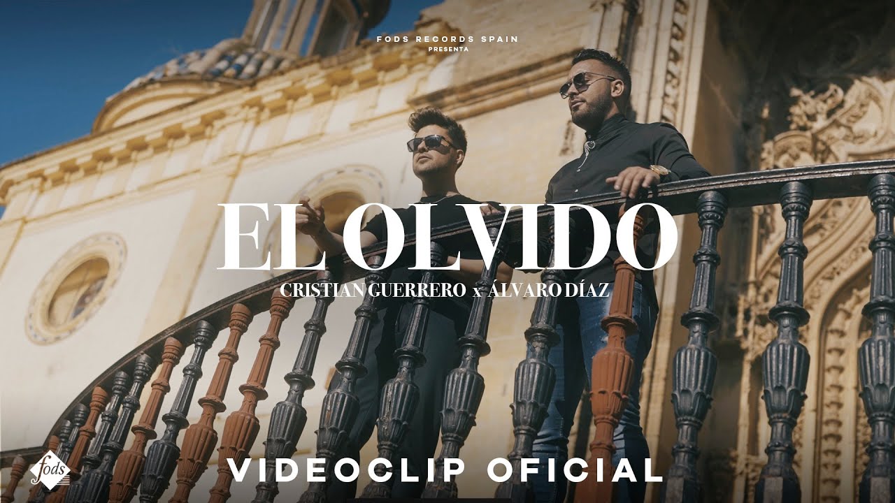 El Olvido - Cristian Guerrero x Álvaro Díaz (Videoclip Oficial)