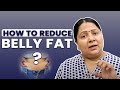 How to Reduce Belly Fat ?  पेट और कमर की चर्बी को कैसे कम करें || Acupressure & Home Remedies