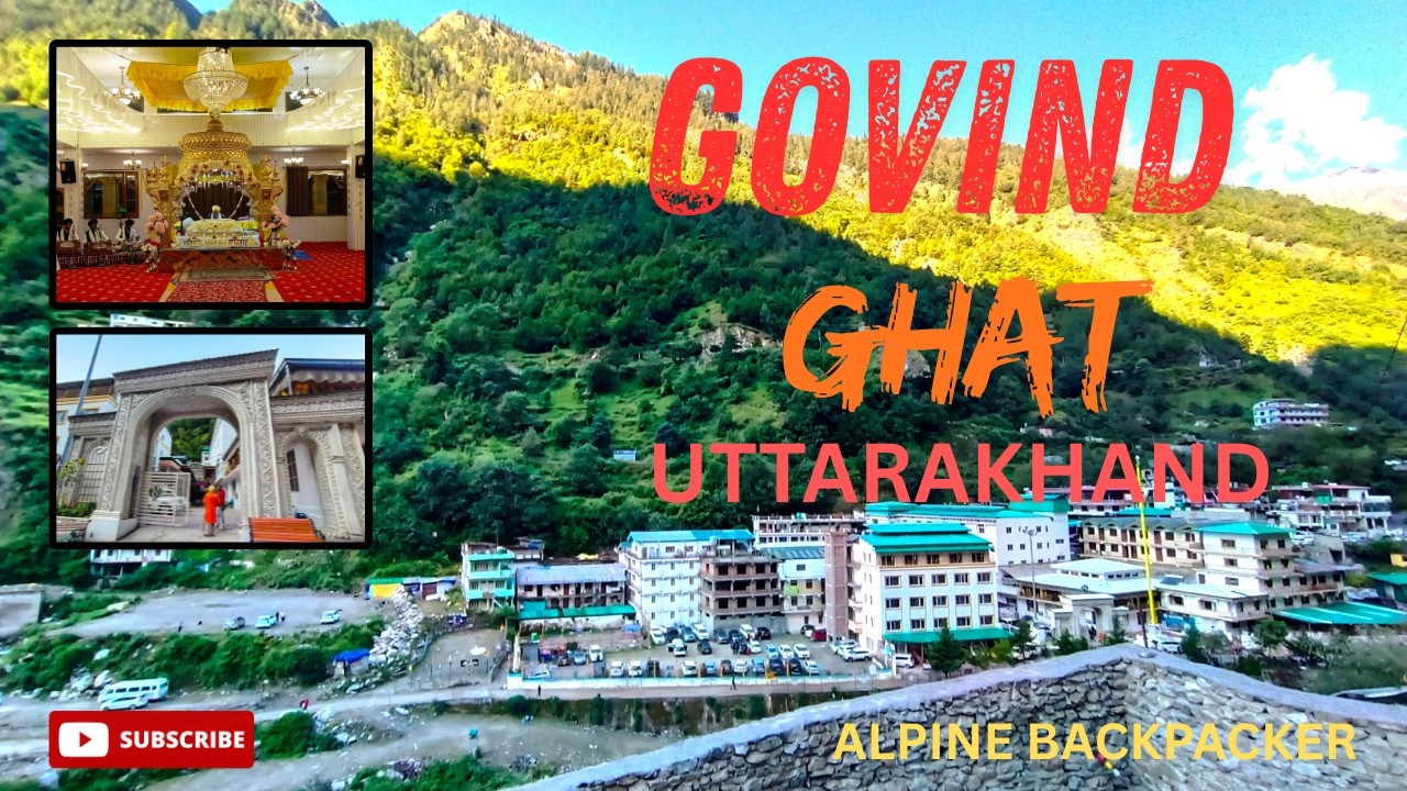 GOVIND GHAT//CHAMOLI, UTTARAKHAND//GURUDWARA GOVINDGHAT//গোবিন্দ ঘাট//উত্তারাখণ্ড//
