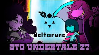 Правда Ли Это Undertale 2? Небольшое Мнение Об Deltarune