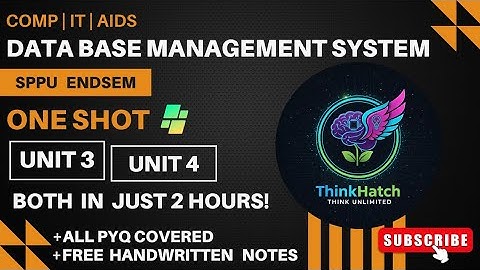 DBMS | Unit 3 & 4| SPPU |ONESHOT -Relational DB Design - DB Transaction Management@ThinkHatchStudio 