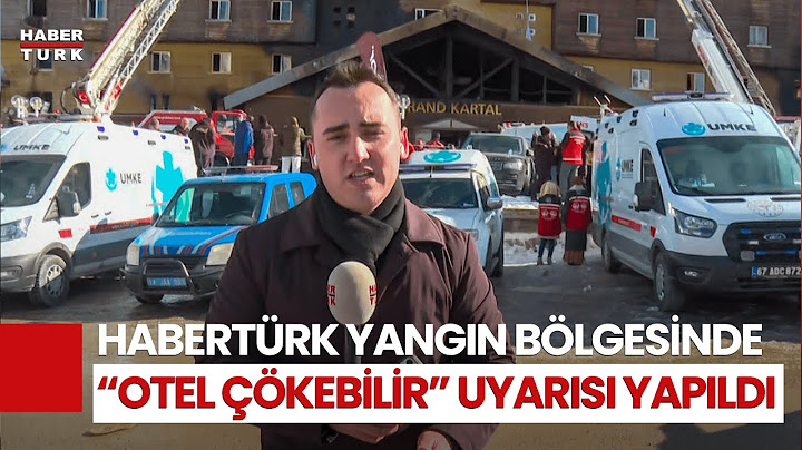 Bolu Kartalkaya'daki Otel Yangınında Son Durum Ne?