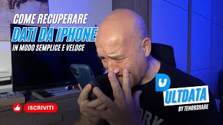 Ultdata Di Tenorshare Recupera Qualsiasi Dato Del Tuo Iphone
