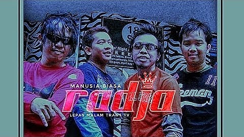 Radja - Manusia Biasa || Live Trans TV