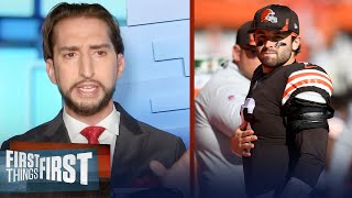 Why did they let Baker Mayfield start? — Nick on the Browns' Week 8 loss | NFL | FIRST THINGS FIRST