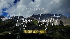 ESCURSIONE - Lago di Layet - da “Les Druges” Saint-Marcel - DRONE HD