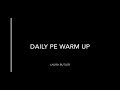 Daily PE Warm Up and Stretches Mp3 Song