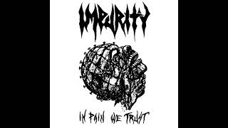 Impurity - In Pain We Trust [Full EP]