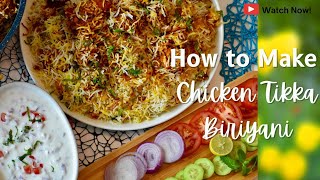 Perfect Chicken Tikka Biriyani Restaurant Style | രുചിയൂറും ചിക്കൻ ടിക്ക ബിരിയാണി ഉണ്ടാക്കി നോക്കൂ