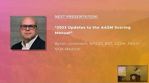 Byron Jamerson - 2023 Updates to the AASM Scoring Manual