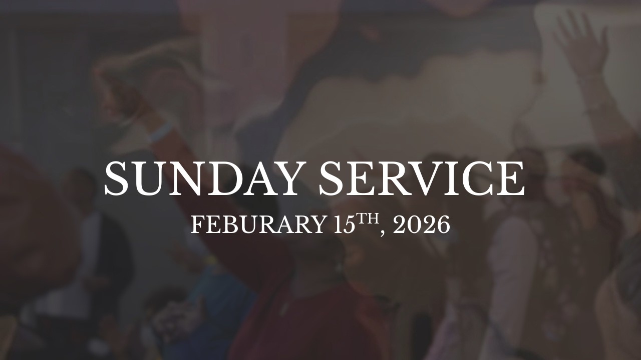 Kingdom Life Sunday Service | February 15th, 2026