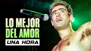 ► 1 HORA ◄ LO MEJOR DEL AMOR - RODRIGO BUENO