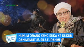Hukum Orang yang Suka Ke Dukun dan Memutus Silaturahmi | Buya Yahya Menjawab