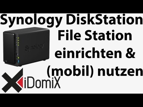 Synology DiskStation File Station (DS File) einrichten und (mobil) nutzen