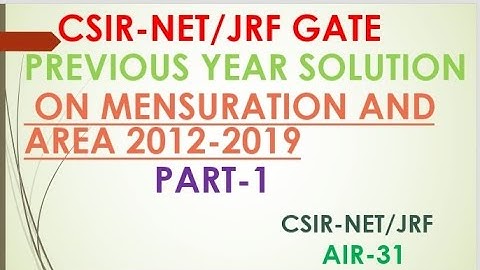 CSIR-NET GATE MENSURATION AND AREA BASED PREVIOUS YEARS SOLUTION 2012-2019 || GENERAL APTITUDE