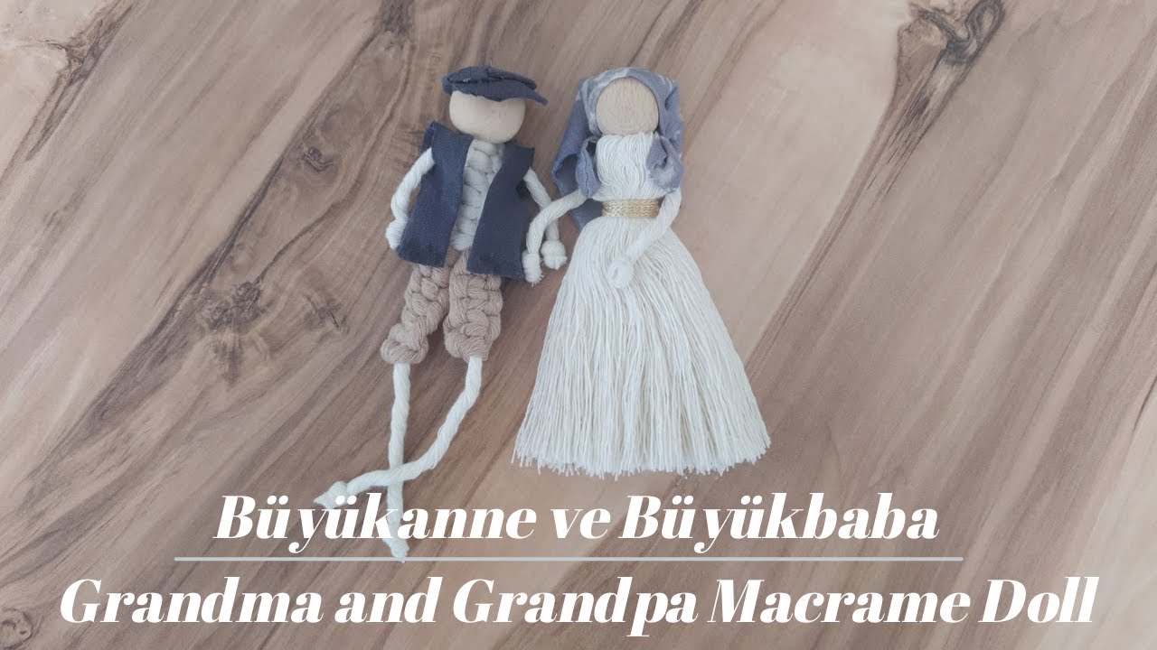 Büyükanne ve Büyükbaba Makrome Bebek | Grandma and Grandpa Macrame Doll | DIY