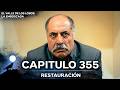 El Valle De Los Lobos: La Emboscada - Restauración Capítulo 355