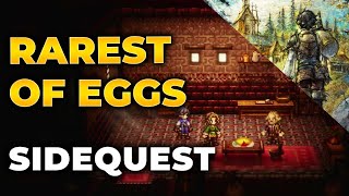 Octopath Traveler 0 The Rarest Of Eggs Sidequest Guide Full Completion Walkthrough