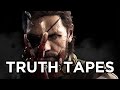 [SPOILERS] Metal Gear Solid V - Truth Tapes